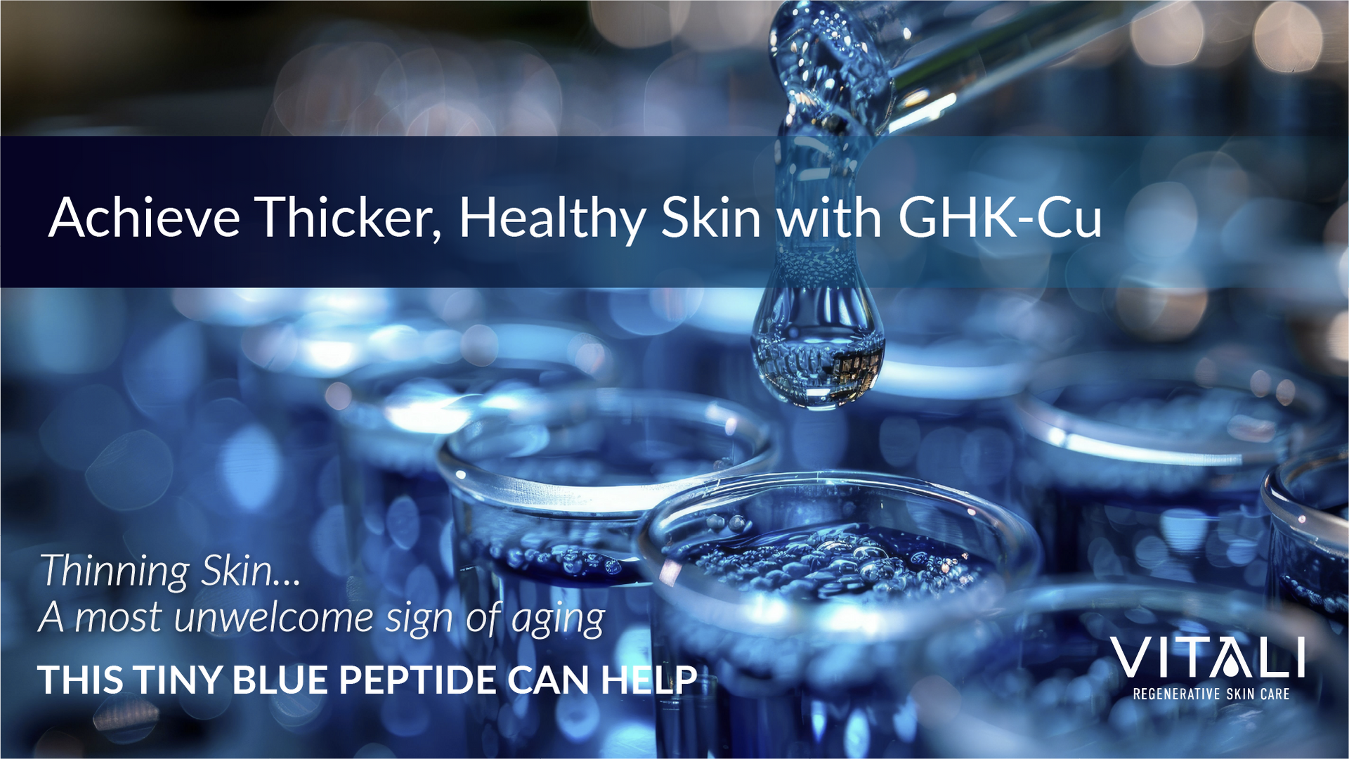 Achieve Thicker, Healthy Skin with GHK-Cu (Copper Peptides). Vitali Skincare Achieve Thicker, Healthy Skin with GHK-Cu (Copper Peptides). Vitali Skincare